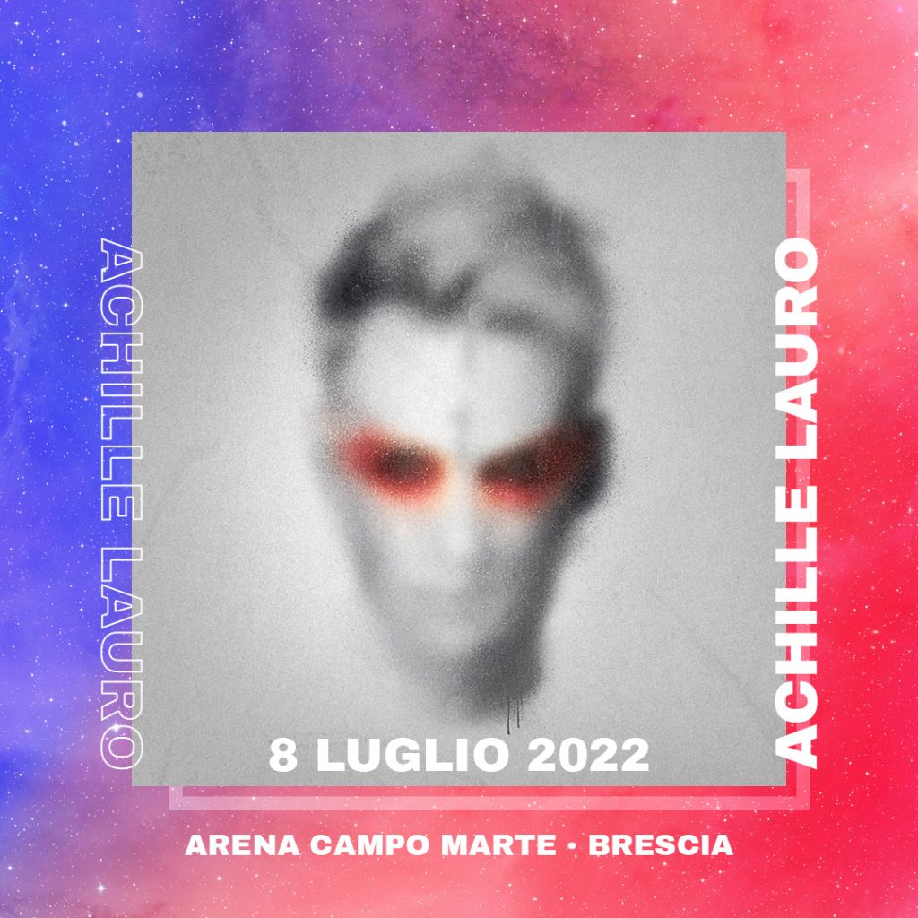 Achille Lauro @Campo Marte Brescia